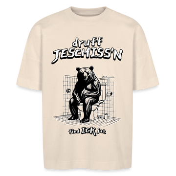DRUFF JESCHISS'N-Unisex Oversize Bio-T-Shirt - Naturweiß