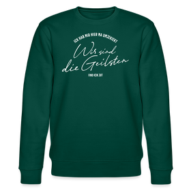 WIR SIND DIE GEILSTEN-Berlin26- Unisex Bio-Sweatshirt - Forest