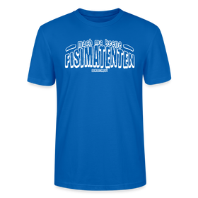 Berliner Spruch-FISIMATENTEN-Unisex Bio T-Shirt - Pfauenblau