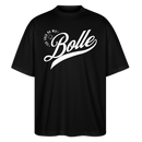 ICK FREU MA WIE BOLLE-Oversized Unisex Bio T-Shirt - Schwarz