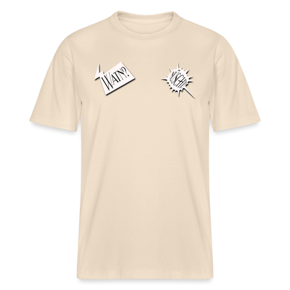 WATN? NÜSCHT!-Relaxed Fit Unisex Bio-T-Shirt - Naturweiß
