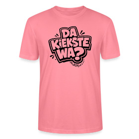 Berlin Shirt mit Spruch-DA KIEKSTE WA?-Unisex T-Shirt BIO - Pink 