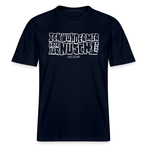 BERLINER SPRUCH-ICK WUNDER MIR- RELAXED FIT Unisex BIO T-Shirt - Navy
