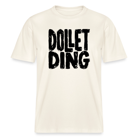 Berliner Schnauze-DOLLET DING- RELAXED FIT Unisex Organic T-Shirt - Naturweiß 