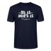 Berliner Spruch der Gelassenheit-ET IS WIE'T IS-Unisex T-Shirt - Navy