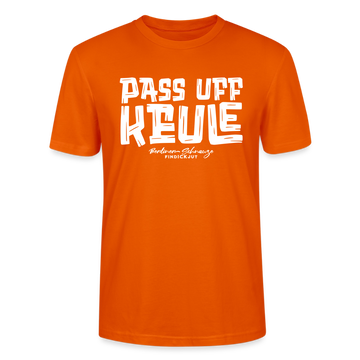 Berliner Spruch-PASS UFF KEULE-Unisex T-Shirt mit Berliner Schnauze - Tieforange