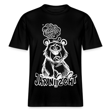 DU SCHNALLST JAR NÜSCHT- RELAXED FIT Unisex BIO T-Shirt II - Schwarz