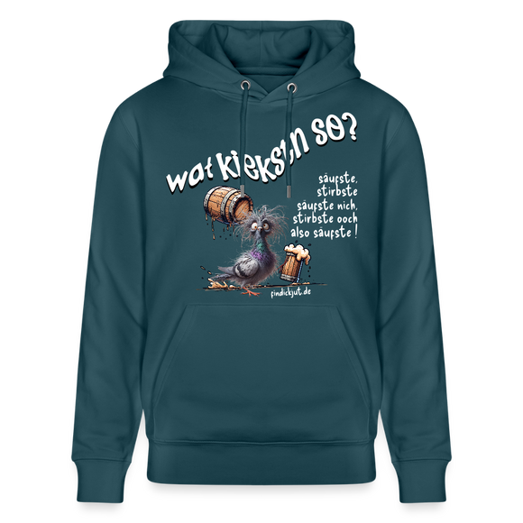 WAT KIEKSTN SO?-Unisex Bio-Hoodie II - Dunkles Petrol