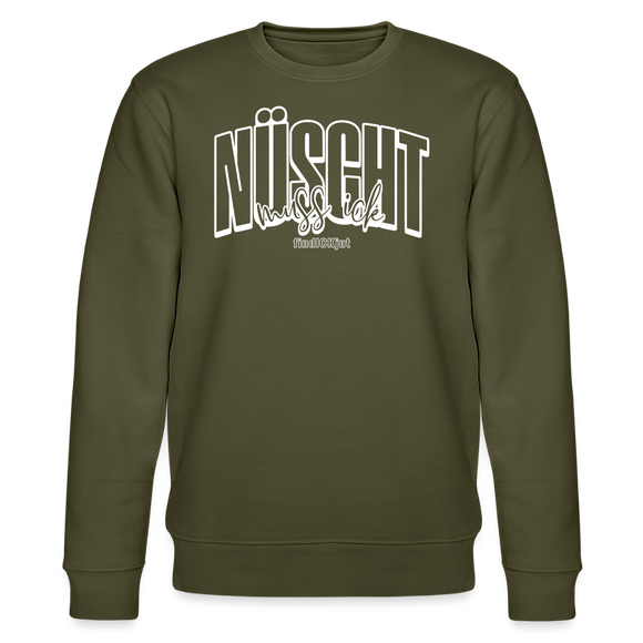 NÜSCHT 2025-Unisex Bio-Sweatshirt mit Berliner Schnauze - Khaki