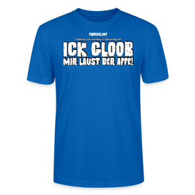 ICK GLOOB MIR LAUST DER AFFE-Unisex T-Shirt BIO II - Pfauenblau