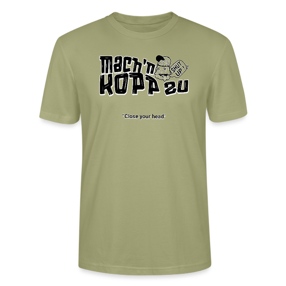 MACH N KOPP ZU-Unisex T-Shirt BIO - Nebelgrün