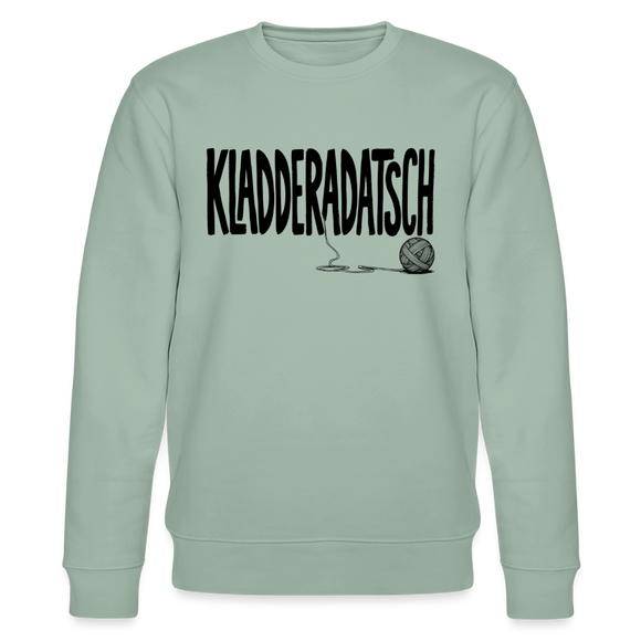 Berliner Chaos Sweatshirt-KLADDERADATSCH-Unisex Bio-Sweatshirt - Helles Graugrün