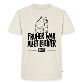 Berliner Spruch-FRÜHER WAR ALLET LEICHTER-Männer Premium T-Shirt - Naturweiß