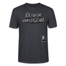 ICK BIN DA-Unisex BIO T-Shirt - Dunkles Graublau