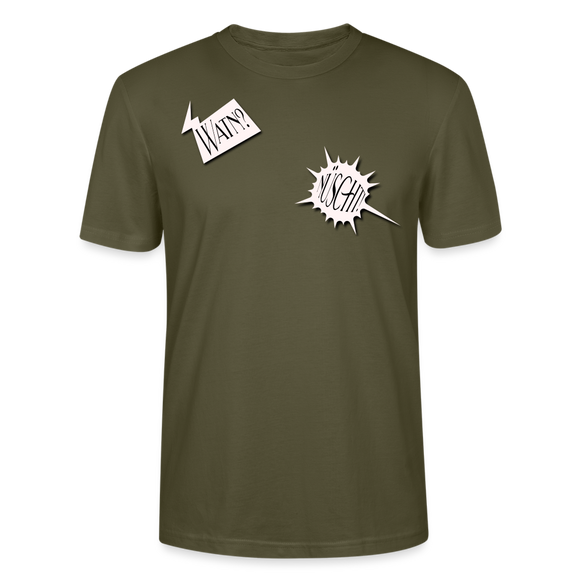 WATN?NÜSCHT!- Unisex BIO T-Shirt - Khaki