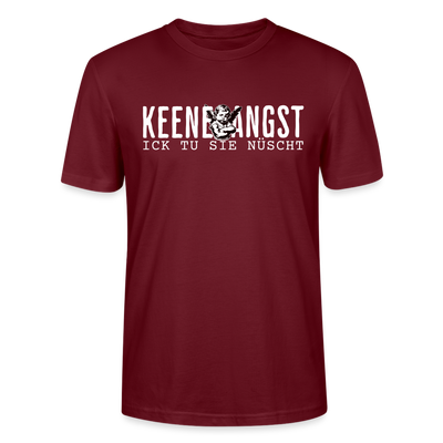 KEENE ANGST ICK TU SIE NÜSCHT -  Unisex T-Shirt BIO - Burgunderrot