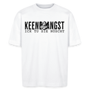 ICK TU SIE NÜSCHT - Unisex Oversize Bio-T-Shirt - Weiß