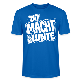 Berlin Shirt mit echt Berliner Spruch-DIT MACHT URST LUNTE-Unisex BIO T-Shirt - Pfauenblau