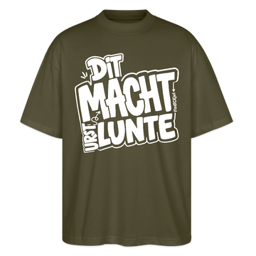 DIT MACHT URST LUNTE-Oversized Unisex Bio T-Shirt mit Berliner Dialekt - Khaki