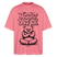 Berlin Shirt-NÜSCHT DARF ICK-Oversized Unisex Bio T-Shirt - Pink 