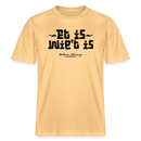 Berliner Gelassenheit-ET IS WIE'T IS- RELAXED FIT Unisex Organic T-Shirt - Hellgelb