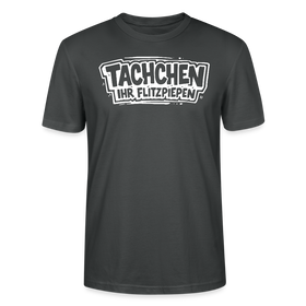Berlin Shirt-TACHCHEN IHR FLITZPIEPEN-Unisex T-Shirt - Anthrazit