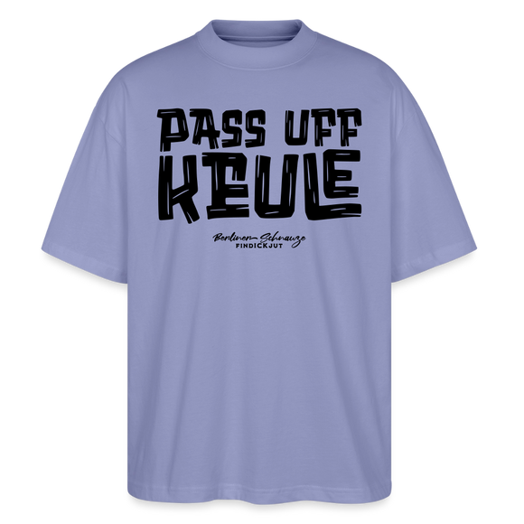 Berliner Spruch-PASS UFF KEULE-Oversized Unisex Bio T-Shirt - Violett