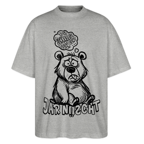 DU SCHNALLST JAR NÜSCHT-Oversized Unisex Bio T-Shirt - Grau meliert