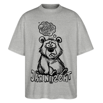 DU SCHNALLST JAR NÜSCHT-Oversized Unisex Bio T-Shirt - Grau meliert