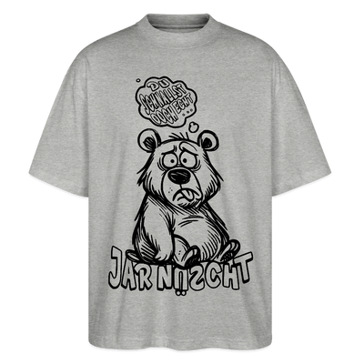 DU SCHNALLST JAR NÜSCHT-Oversized Unisex Bio T-Shirt - Grau meliert