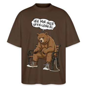 Berliner Bär und Spruch-JEH MIR NICH UFFN SENKEL-Oversized Unisex Bio T-Shirt - Dunkelbraun