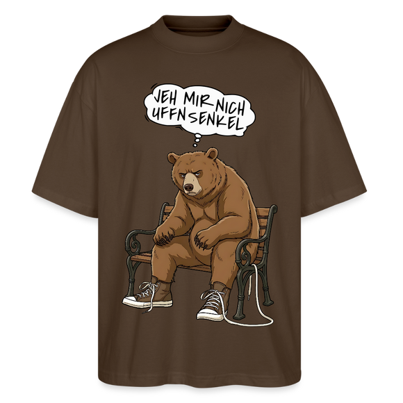 Berliner Bär und Spruch-JEH MIR NICH UFFN SENKEL-Oversized Unisex Bio T-Shirt - Dunkelbraun