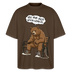 Berliner Bär und Spruch-JEH MIR NICH UFFN SENKEL-Oversized Unisex Bio T-Shirt - Dunkelbraun