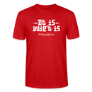 Berliner Spruch der Gelassenheit-ET IS WIE'T IS-Unisex T-Shirt - Rot