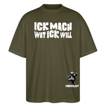 ICK MACH WAT ICK WILL-Oversized Unisex Bio T-Shirt - Khaki