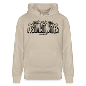 Berliner Spruch-FISIMATENTEN-Unisex Bio-Hoodie - Beige