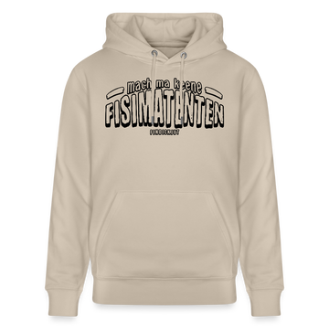 Berliner Spruch-FISIMATENTEN-Unisex Bio-Hoodie - Beige