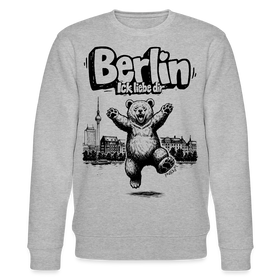 Berlin Souvenir 2026 Motiv auf Unisex Sweatshirt: „Berlin ick liebe dir“ über dem Berliner Bär- Im Hintergrund eine Skyline von Berlin (inkl. Fernsehturm und Spree)