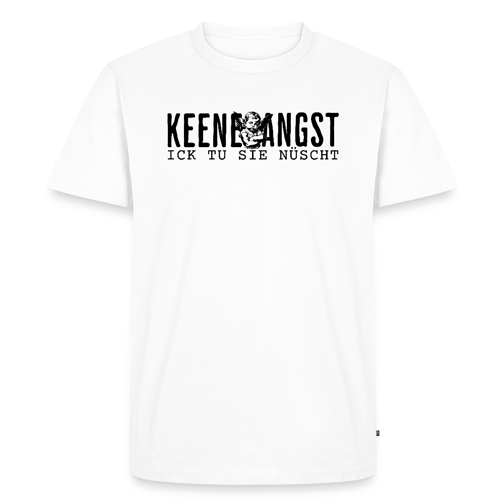 KEENE ANGST ICK TU SIE NÜSCHT-Männer Premium Bio T-Shirt - Weiß