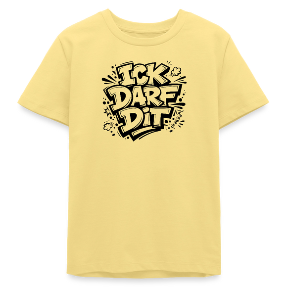 ICK DARF DIT-Teenager T-Shirt für Berliner Gören - Gelb Viva 