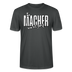 DER MACHER VON DIT JANZE - Unisex T-Shirt - Anthrazit