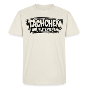 Berlin Shirt-TACHCHEN IHR FLITZPIEPEN-Männer Premium BIO T-Shirt - Naturweiß