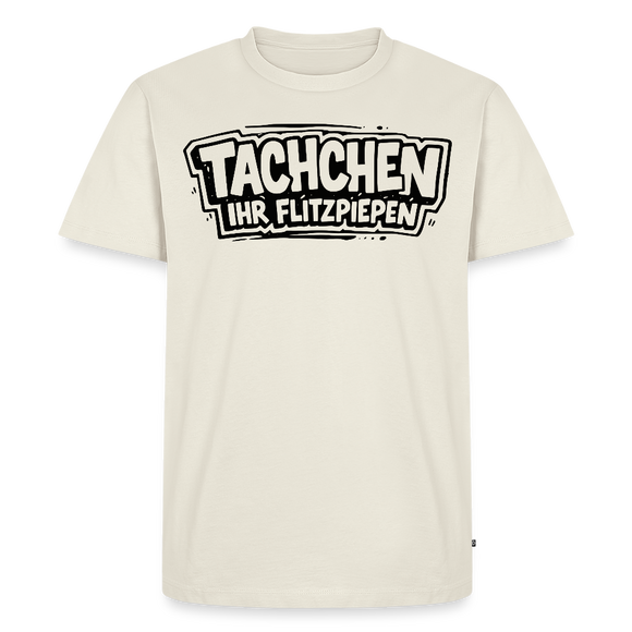 Berlin Shirt-TACHCHEN IHR FLITZPIEPEN-Männer Premium BIO T-Shirt - Naturweiß