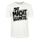 Berlin Shirt mit Berliner Spruch-DIT MACHTE URST LUNTE-Unisex bio T-Shirt - Weiß