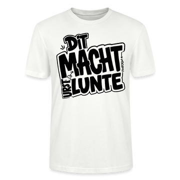 Berlin Shirt mit Berliner Spruch-DIT MACHTE URST LUNTE-Unisex bio T-Shirt - Weiß