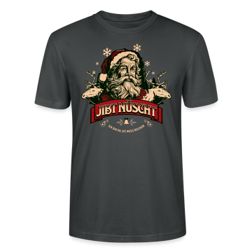 JIBT NÜSCHT - Unisex T-Shirt bio - Anthrazit