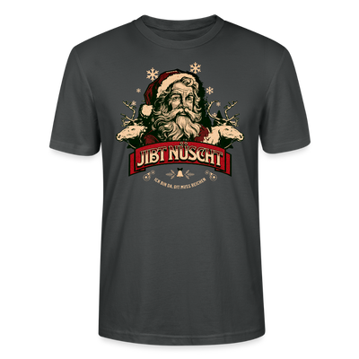 JIBT NÜSCHT - Unisex T-Shirt bio - Anthrazit
