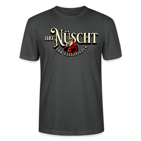JIBT NÜSCHT IHR FLITZPIEPEN - Unisex Bio T-Shirt - Anthrazit