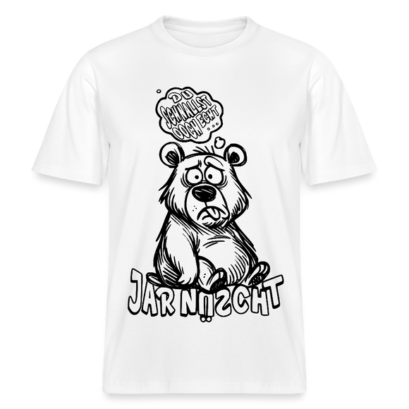 DU SCHNALLST JAR NÜSCHT-RELAXED FIT Unisex BIO T-Shirt - Weiß
