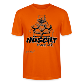 NÜSCHT MUSS ICK- Unisex T-Shirt BIO - Tieforange